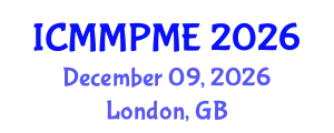 International Conference on Mining, Mineral Processing and Metallurgical Engineering (ICMMPME) December 09, 2026 - London, United Kingdom