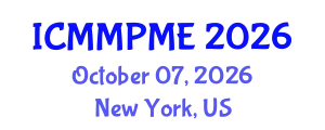 International Conference on Mining, Mineral Processing and Metallurgical Engineering (ICMMPME) October 07, 2026 - New York, United States