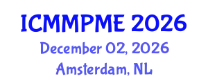 International Conference on Mining, Mineral Processing and Metallurgical Engineering (ICMMPME) December 02, 2026 - Amsterdam, Netherlands