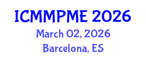 International Conference on Mining, Mineral Processing and Metallurgical Engineering (ICMMPME) March 02, 2026 - Barcelona, Spain
