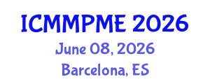 International Conference on Mining, Mineral Processing and Metallurgical Engineering (ICMMPME) June 08, 2026 - Barcelona, Spain