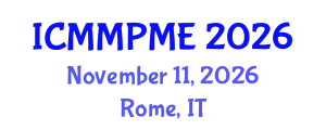 International Conference on Mining, Mineral Processing and Metallurgical Engineering (ICMMPME) November 11, 2026 - Rome, Italy