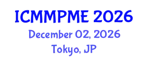 International Conference on Mining, Mineral Processing and Metallurgical Engineering (ICMMPME) December 02, 2026 - Tokyo, Japan