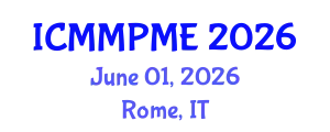 International Conference on Mining, Mineral Processing and Metallurgical Engineering (ICMMPME) June 01, 2026 - Rome, Italy