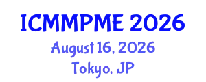 International Conference on Mining, Mineral Processing and Metallurgical Engineering (ICMMPME) August 16, 2026 - Tokyo, Japan