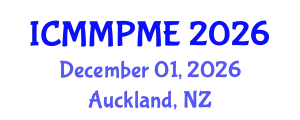 International Conference on Mining, Mineral Processing and Metallurgical Engineering (ICMMPME) December 01, 2026 - Auckland, New Zealand