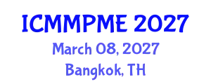 International Conference on Mining, Mineral Processing and Metallurgical Engineering (ICMMPME) March 08, 2027 - Bangkok, Thailand