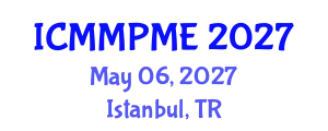 International Conference on Mining, Mineral Processing and Metallurgical Engineering (ICMMPME) May 06, 2027 - Istanbul, Turkey