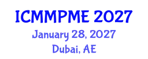 International Conference on Mining, Mineral Processing and Metallurgical Engineering (ICMMPME) January 28, 2027 - Dubai, United Arab Emirates