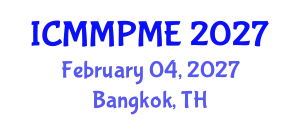 International Conference on Mining, Mineral Processing and Metallurgical Engineering (ICMMPME) February 04, 2027 - Bangkok, Thailand