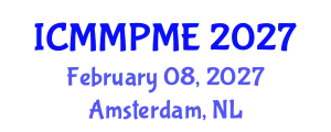 International Conference on Mining, Mineral Processing and Metallurgical Engineering (ICMMPME) February 08, 2027 - Amsterdam, Netherlands