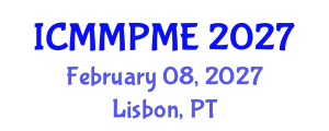 International Conference on Mining, Mineral Processing and Metallurgical Engineering (ICMMPME) February 08, 2027 - Lisbon, Portugal
