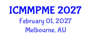 International Conference on Mining, Mineral Processing and Metallurgical Engineering (ICMMPME) February 01, 2027 - Melbourne, Australia