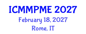 International Conference on Mining, Mineral Processing and Metallurgical Engineering (ICMMPME) February 18, 2027 - Rome, Italy