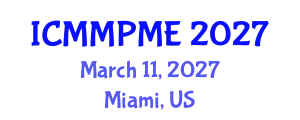 International Conference on Mining, Mineral Processing and Metallurgical Engineering (ICMMPME) March 11, 2027 - Miami, United States