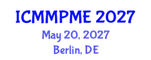 International Conference on Mining, Mineral Processing and Metallurgical Engineering (ICMMPME) May 20, 2027 - Berlin, Germany