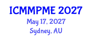 International Conference on Mining, Mineral Processing and Metallurgical Engineering (ICMMPME) May 17, 2027 - Sydney, Australia