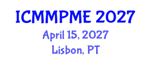 International Conference on Mining, Mineral Processing and Metallurgical Engineering (ICMMPME) April 15, 2027 - Lisbon, Portugal