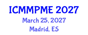 International Conference on Mining, Mineral Processing and Metallurgical Engineering (ICMMPME) March 25, 2027 - Madrid, Spain