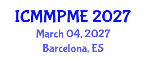 International Conference on Mining, Mineral Processing and Metallurgical Engineering (ICMMPME) March 04, 2027 - Barcelona, Spain
