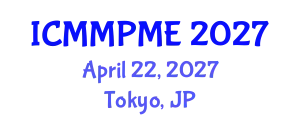International Conference on Mining, Mineral Processing and Metallurgical Engineering (ICMMPME) April 22, 2027 - Tokyo, Japan
