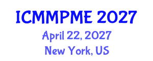 International Conference on Mining, Mineral Processing and Metallurgical Engineering (ICMMPME) April 22, 2027 - New York, United States