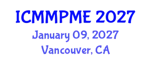 International Conference on Mining, Mineral Processing and Metallurgical Engineering (ICMMPME) January 09, 2027 - Vancouver, Canada