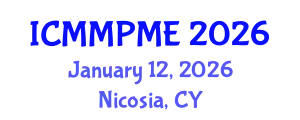 International Conference on Mining, Mineral Processing and Metallurgical Engineering (ICMMPME) January 12, 2026 - Nicosia, Cyprus