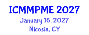 International Conference on Mining, Mineral Processing and Metallurgical Engineering (ICMMPME) January 16, 2027 - Nicosia, Cyprus