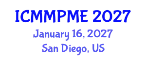 International Conference on Mining, Mineral Processing and Metallurgical Engineering (ICMMPME) January 16, 2027 - San Diego, United States