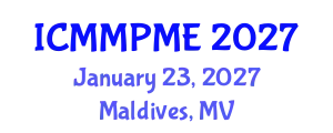 International Conference on Mining, Mineral Processing and Metallurgical Engineering (ICMMPME) January 23, 2027 - Maldives, Maldives