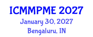 International Conference on Mining, Mineral Processing and Metallurgical Engineering (ICMMPME) January 30, 2027 - Bengaluru, India