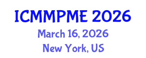International Conference on Mining, Mineral Processing and Metallurgical Engineering (ICMMPME) March 16, 2026 - New York, United States