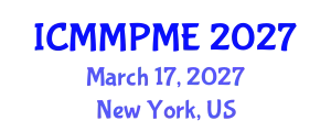 International Conference on Mining, Mineral Processing and Metallurgical Engineering (ICMMPME) March 17, 2027 - New York, United States