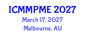 International Conference on Mining, Mineral Processing and Metallurgical Engineering (ICMMPME) March 17, 2027 - Melbourne, Australia