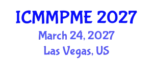 International Conference on Mining, Mineral Processing and Metallurgical Engineering (ICMMPME) March 24, 2027 - Las Vegas, United States