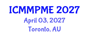 International Conference on Mining, Mineral Processing and Metallurgical Engineering (ICMMPME) April 03, 2027 - Toronto, Australia