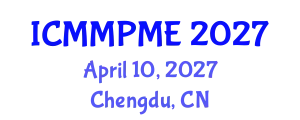 International Conference on Mining, Mineral Processing and Metallurgical Engineering (ICMMPME) April 10, 2027 - Chengdu, China