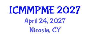 International Conference on Mining, Mineral Processing and Metallurgical Engineering (ICMMPME) April 24, 2027 - Nicosia, Cyprus
