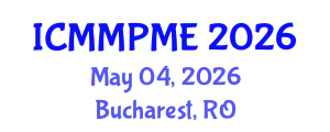 International Conference on Mining, Mineral Processing and Metallurgical Engineering (ICMMPME) May 04, 2026 - Bucharest, Romania