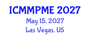 International Conference on Mining, Mineral Processing and Metallurgical Engineering (ICMMPME) May 15, 2027 - Las Vegas, United States