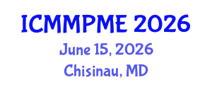 International Conference on Mining, Mineral Processing and Metallurgical Engineering (ICMMPME) June 15, 2026 - Chisinau, Republic of Moldova