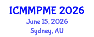 International Conference on Mining, Mineral Processing and Metallurgical Engineering (ICMMPME) June 15, 2026 - Sydney, Australia