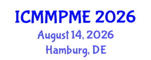 International Conference on Mining, Mineral Processing and Metallurgical Engineering (ICMMPME) August 14, 2026 - Hamburg, Germany