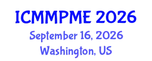 International Conference on Mining, Mineral Processing and Metallurgical Engineering (ICMMPME) September 16, 2026 - Washington, United States
