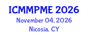 International Conference on Mining, Mineral Processing and Metallurgical Engineering (ICMMPME) November 04, 2026 - Nicosia, Cyprus