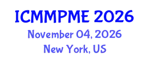 International Conference on Mining, Mineral Processing and Metallurgical Engineering (ICMMPME) November 04, 2026 - New York, United States