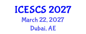 International Conference on Engineering Supply Chain Systems (ICESCS) March 22, 2027 - Dubai, United Arab Emirates