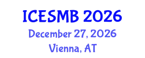 International Conference on Engineering Systems in Medicine and Biology (ICESMB) December 27, 2026 - Vienna, Austria