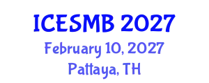 International Conference on Engineering Systems in Medicine and Biology (ICESMB) February 10, 2027 - Pattaya, Thailand